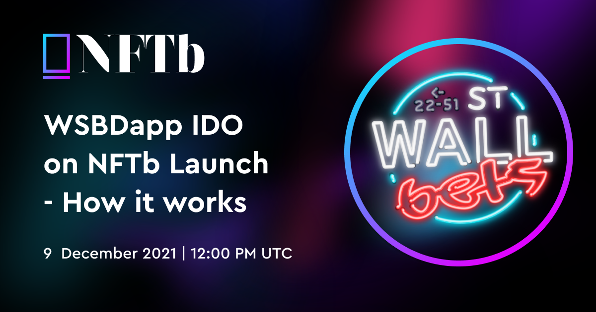 wallstreetbetsdapp将在nftb进行ido具体细节